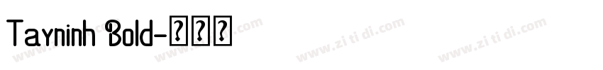 Tayninh Bold字体转换